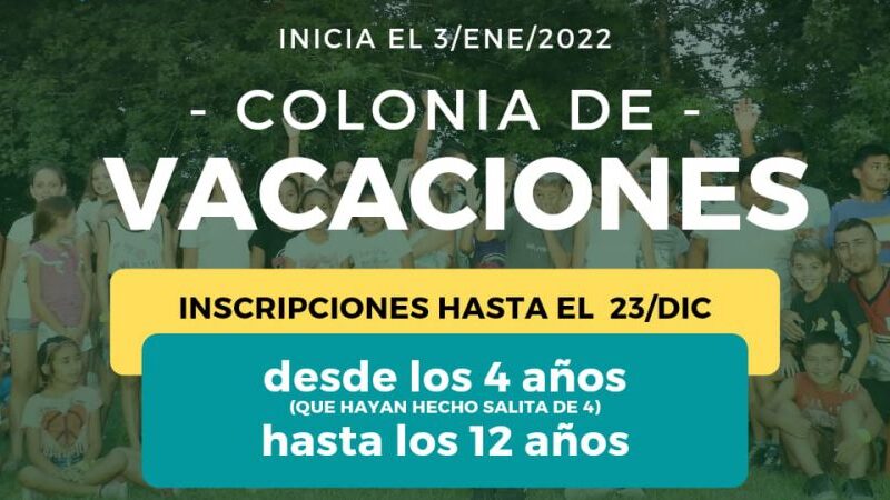 Se viene la Colonia de Vacaciones 2022