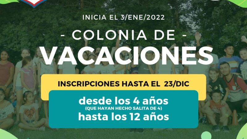 Se viene la Colonia de Vacaciones 2022