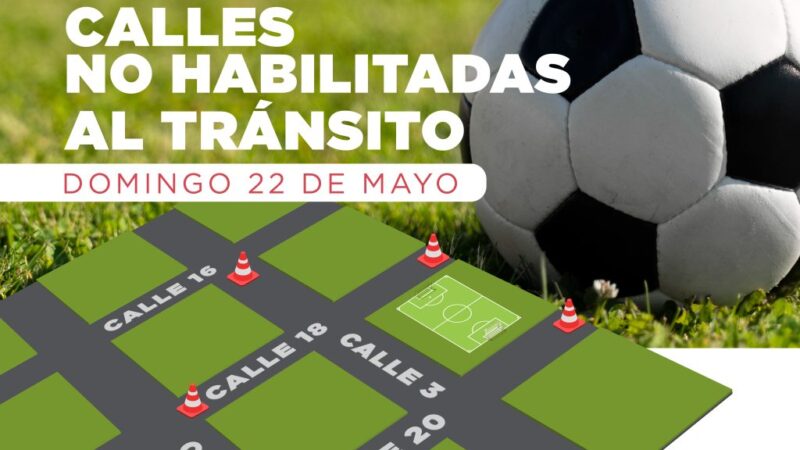 Domingo de fútbol ¿Qué calles estarán cortadas?
