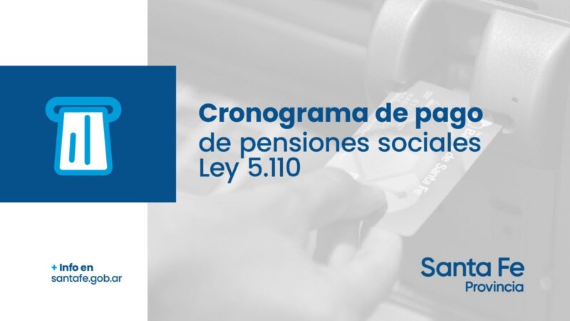 Cuándo pagan las pensiones sociales en Santa Fe