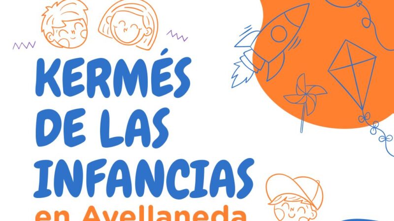 Llega la kermes de las infancias a Avellaneda