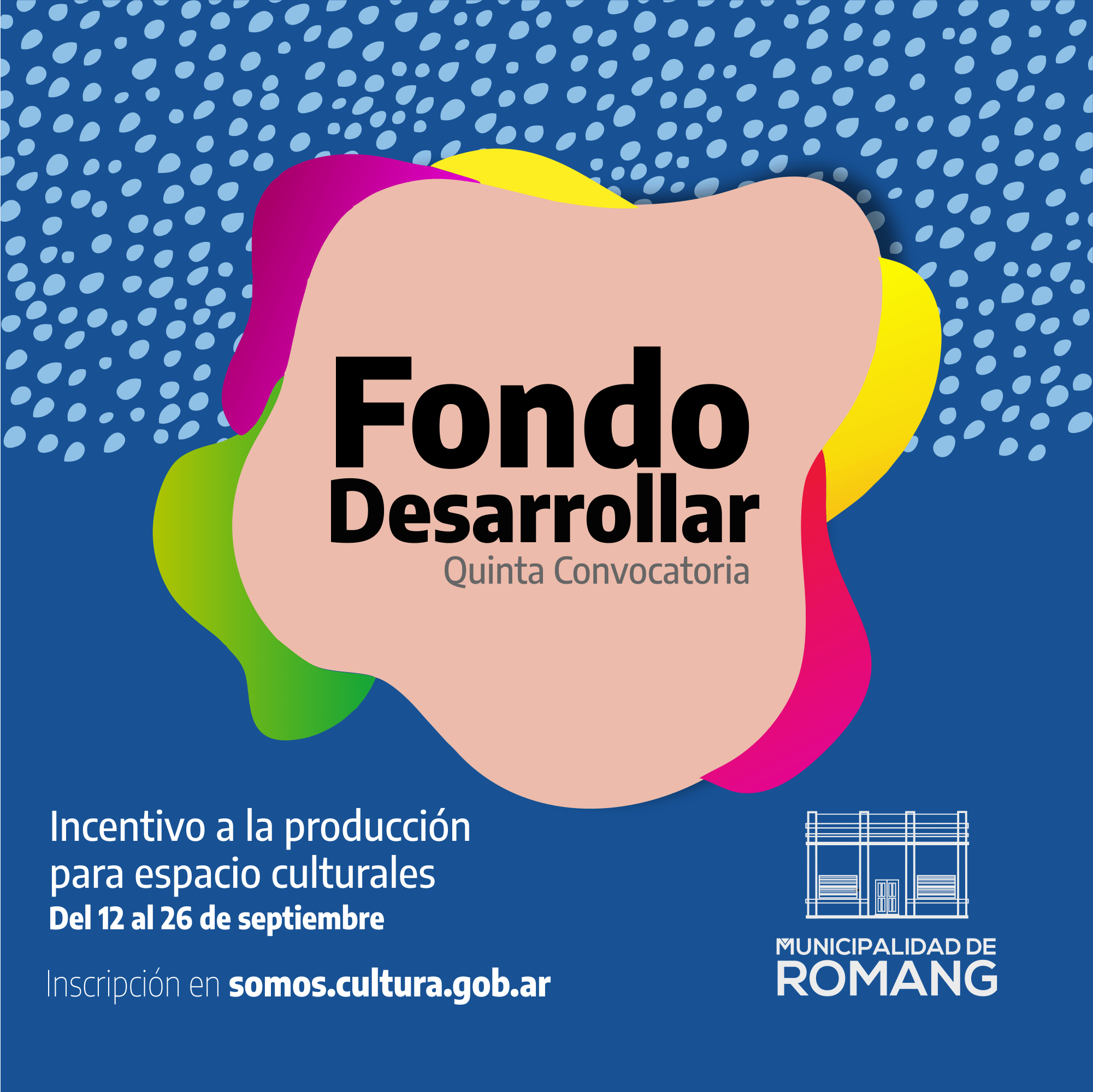 Romang: Abre la Quinta Convocatoria del Fondo Desarrollar