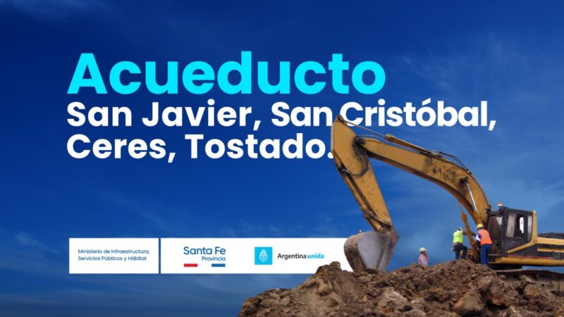Este jueves se licitará el Acueducto San Javier-San Cristóbal-Ceres-Tostado