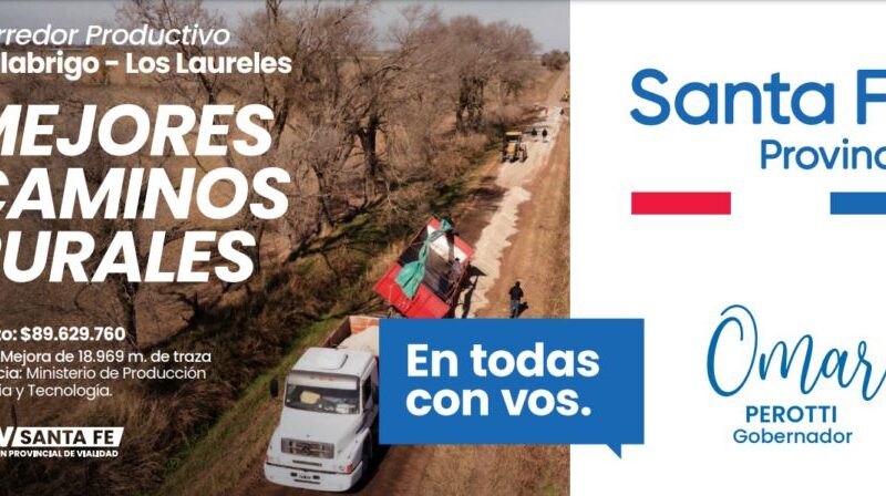 Corredor Productivo Malabrigo – Los Laureles cada vez más cerca