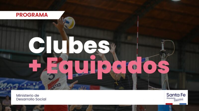 Deportes | Mirá cómo inscribirte en el programa Clubes + Equipados