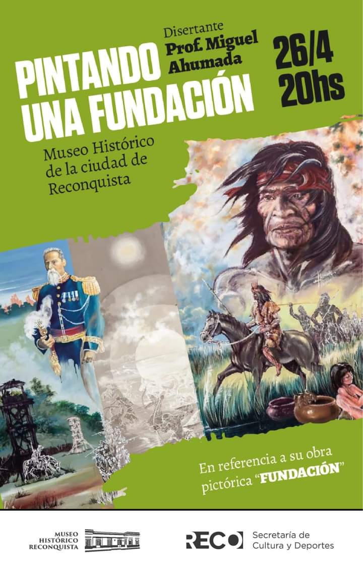 Reconquista | Ahumada presenta obra pictórica «La fundación»