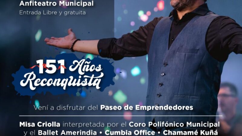 Reconquista| Celebran su 151º Aniversario junto a  Jorge Rojas