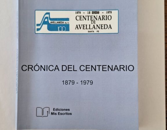 Avellaneda | Presentan “Crónica del centenario 1879 – 1979”