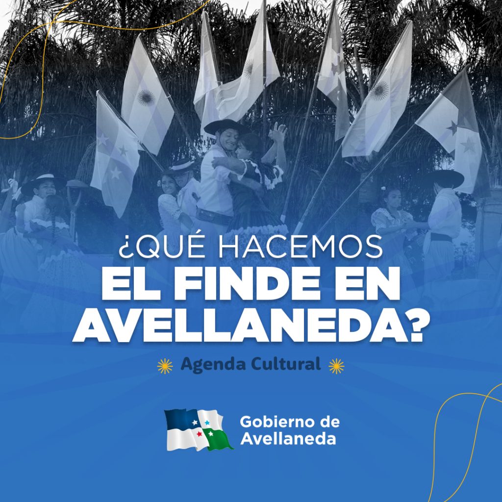 ¿Qué hacemos el fin de semana largo en Avellaneda?