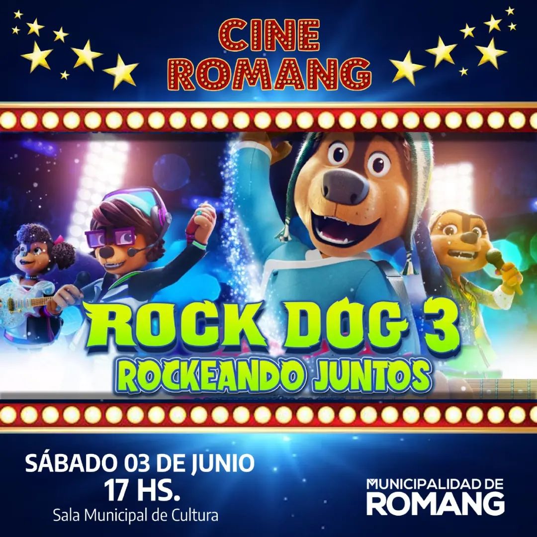 Romang |Proyectan la película ROCK DOG 3 ¡Reserva tu entrada!