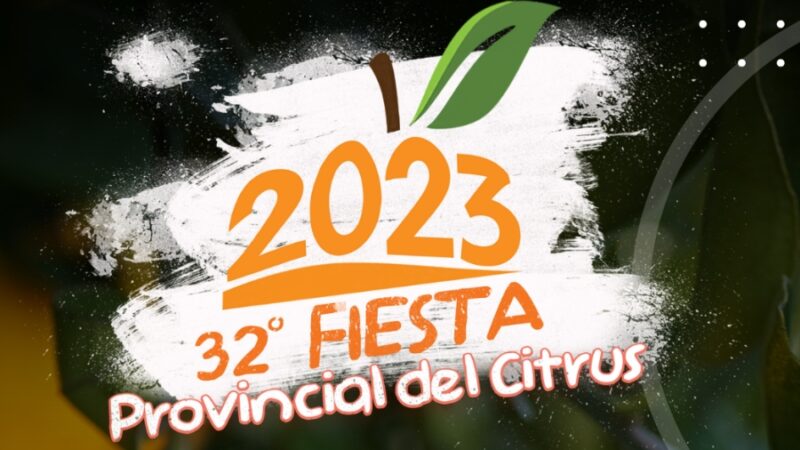 Malabrigo | Programa de la 32a. Fiesta Provincial del Citrus
