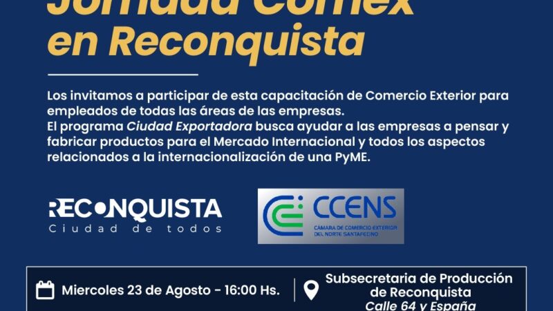 Capacitación Jornada Comex en Reconquista