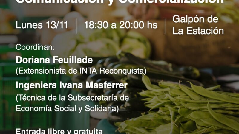 Reconquista: taller para emprendedores, comunicación y comercialización