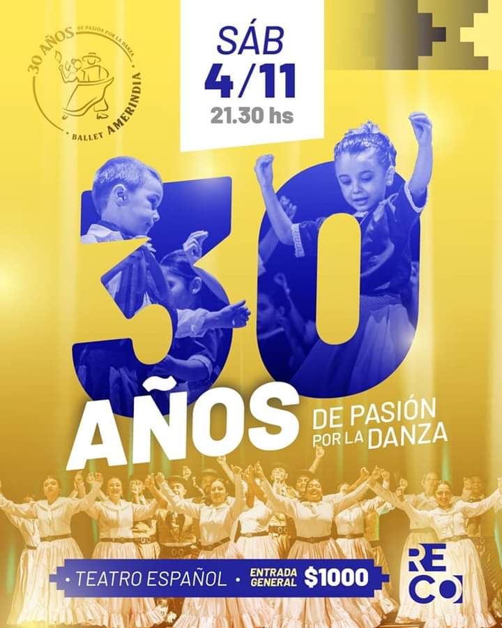 «30 años de Pasión por la Danza» con el Ballet Amerindia