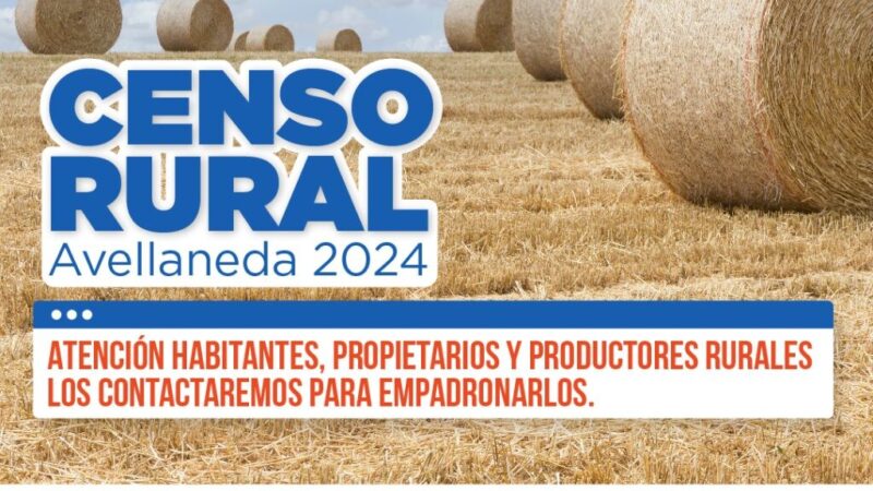 Avellaneda ya realiza el censo rural 2024