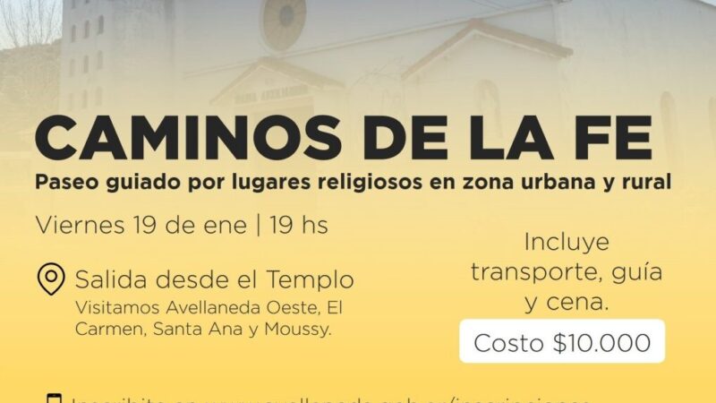 Avellaneda: circuito Cultural los Caminos de la Fe ¿Donde me inscribo?