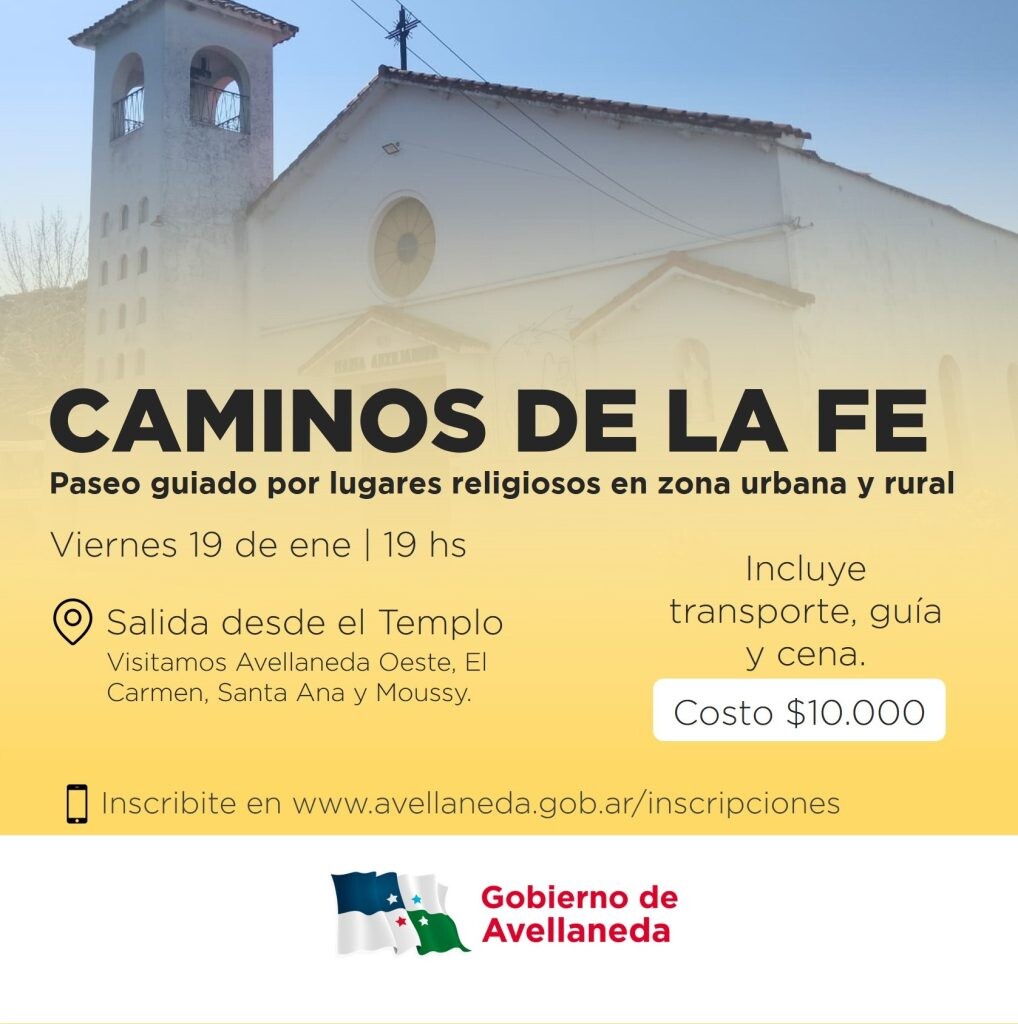 Avellaneda: circuito Cultural los Caminos de la Fe ¿Donde me inscribo?
