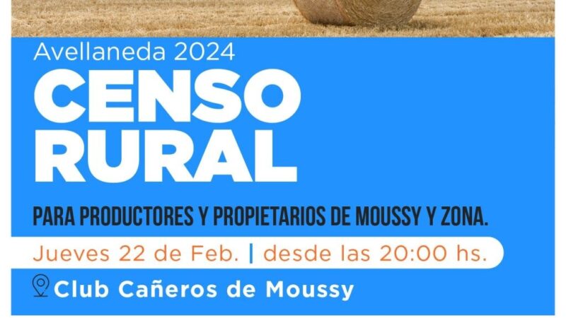 Censo Rural 2024: convocan a productores de Moussy y zona