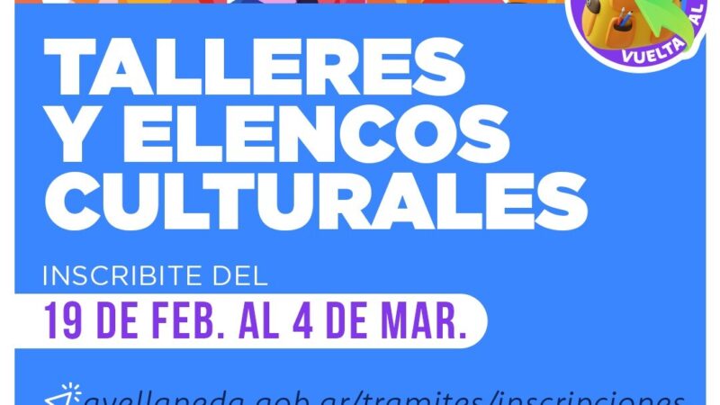 Inscripciones abiertas para talleres y elencos culturales en Avellaneda