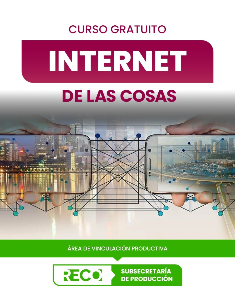 Nuevo Curso Gratuito de Nivel Básico: “Internet de las Cosas, Big Data y Transformación Digital”