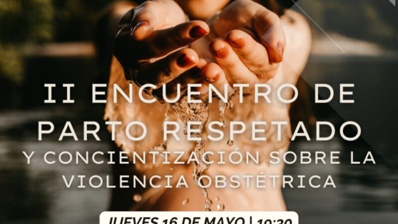 Semana Mundial del Parto Respetado en Reconquista ¿Cuales son las actividades?