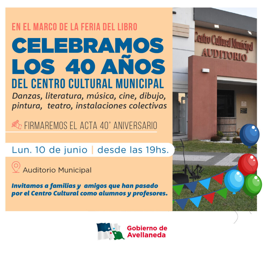 El Centro Cultural Municipal festeja sus 40 años