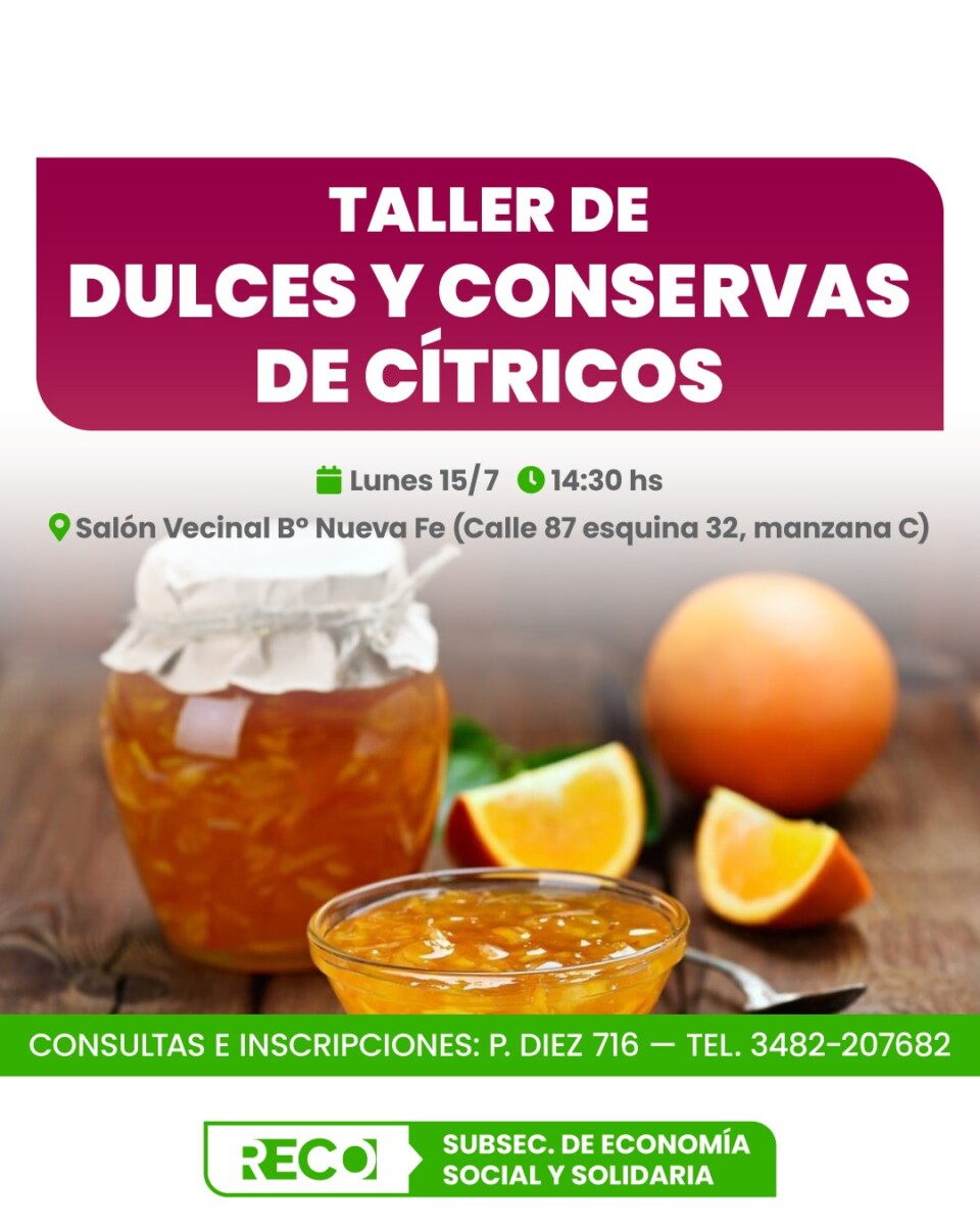Reconquista: taller de dulces y conservas de cítricos