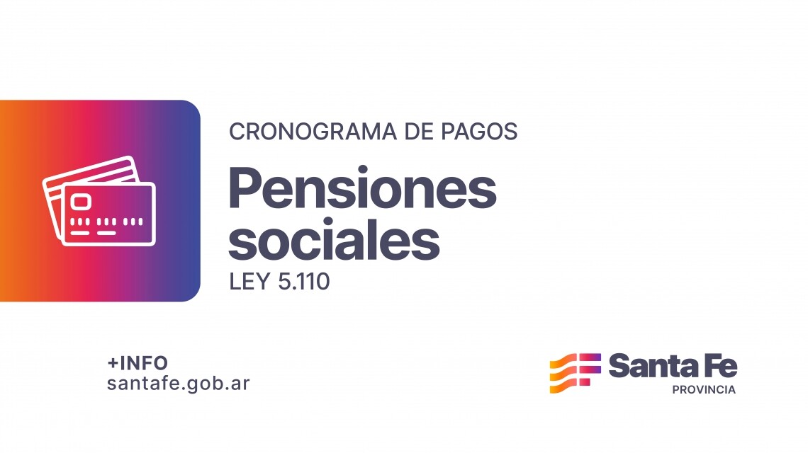 Provincia informó el cronograma de pago de las pensiones sociales