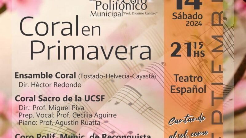 Reconquista se prepara para una nueva edición del festival “Coral en Primavera”