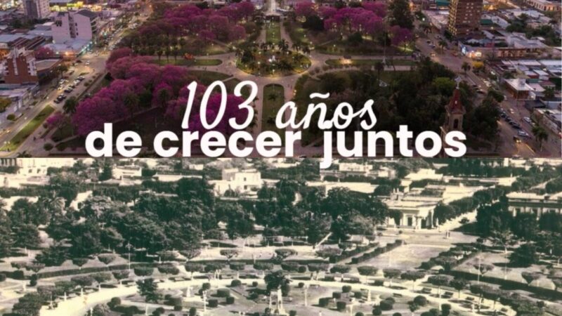 Reconquista: 103 años como ciudad creciendo juntos. Celebra este nuevo aniversario en DMH TV