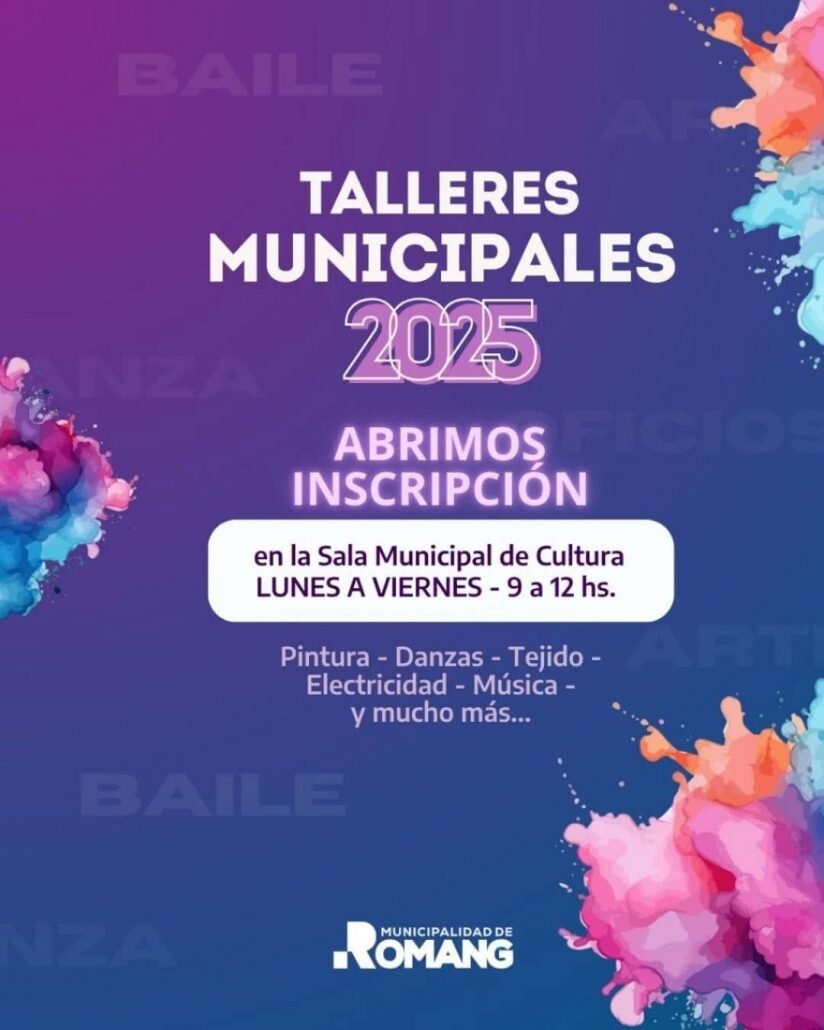 La Municipalidad de Romang abre inscripciones para los Talleres Municipales 2025